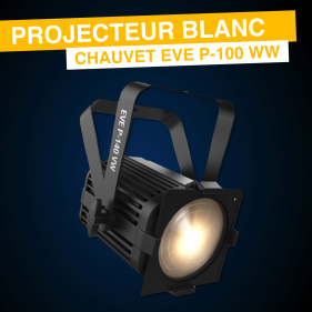 Projecteur de théâtre Chauvet EVE P-100 WW%description_short|limit|%