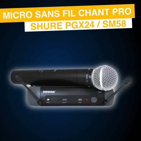 Micro sans fil Shure SM58 / PGX24