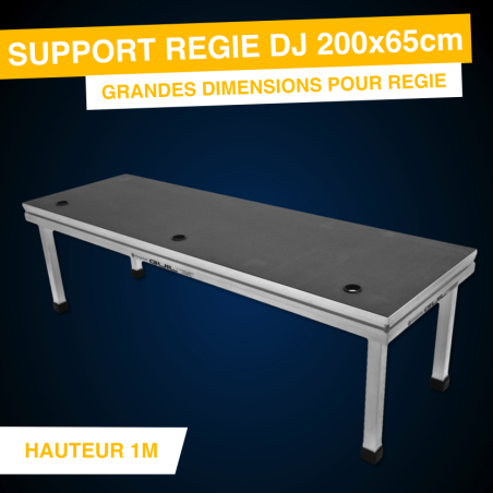 Location Praticable Support Régie DJ 200cm x 65cm